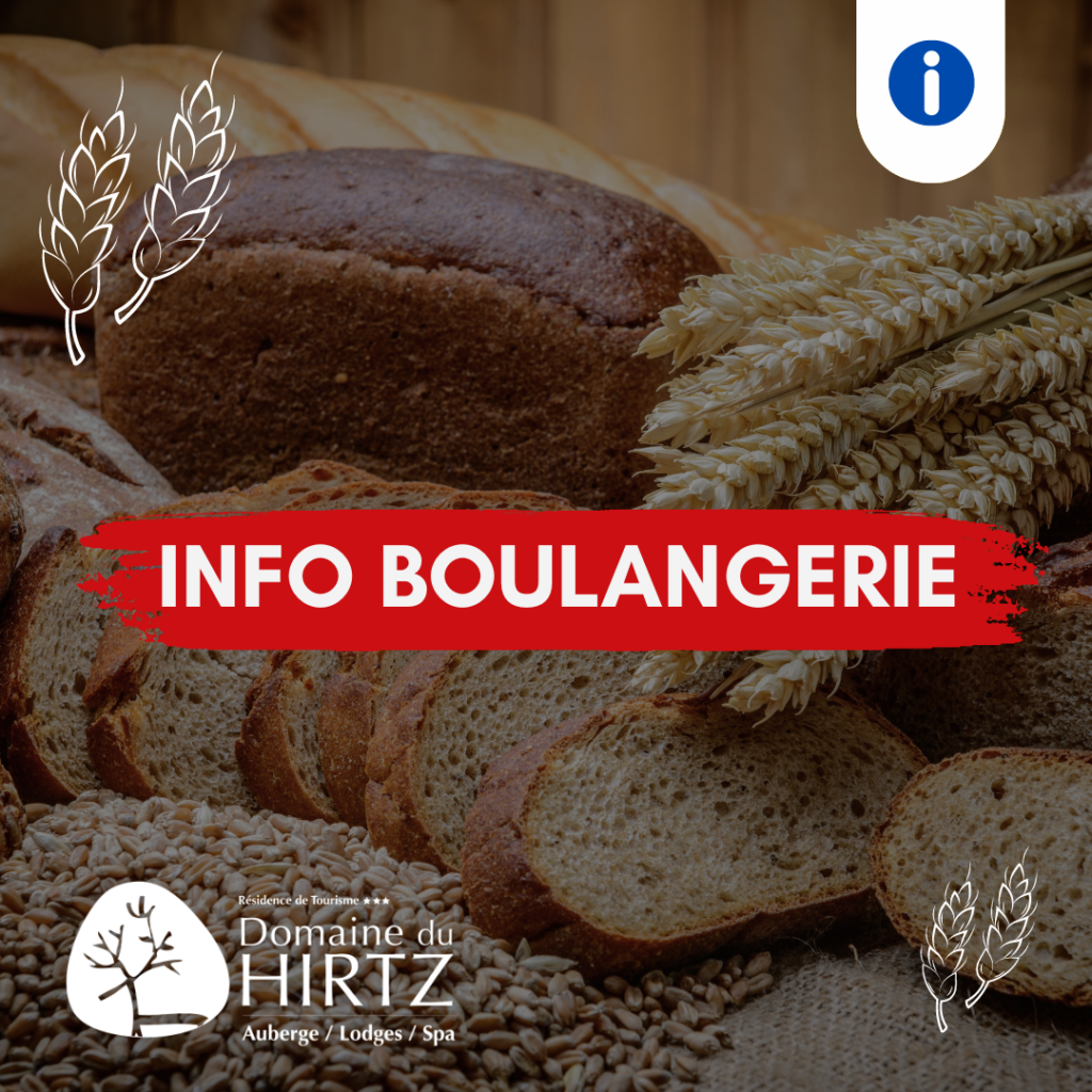 INFO BOULANGERIE DU HIRTZ